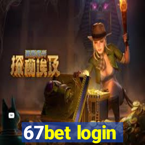 67bet login